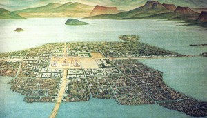 Aztec capital, Tenochtitlan